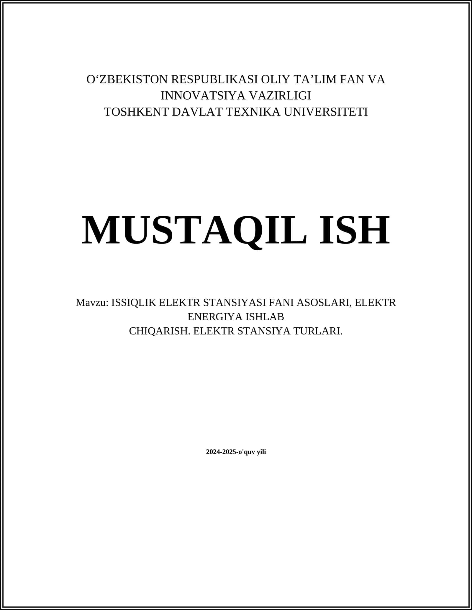 ISSIQLIK ELEKTR STANSIYASI FANI ASOSLARI, ELEKTR ENERGIYA ISHLAB CHIQARISH. ELEKTR STANSIYA TURLARI 1