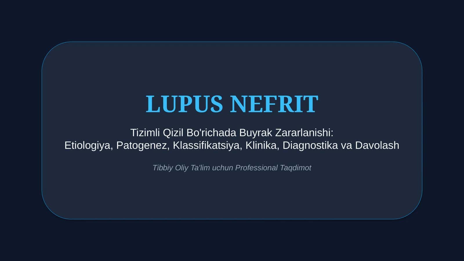 Lupus nefriti — Etiologiya, patogenez, klinika, diagnostika va davolash | 15 slayd 1