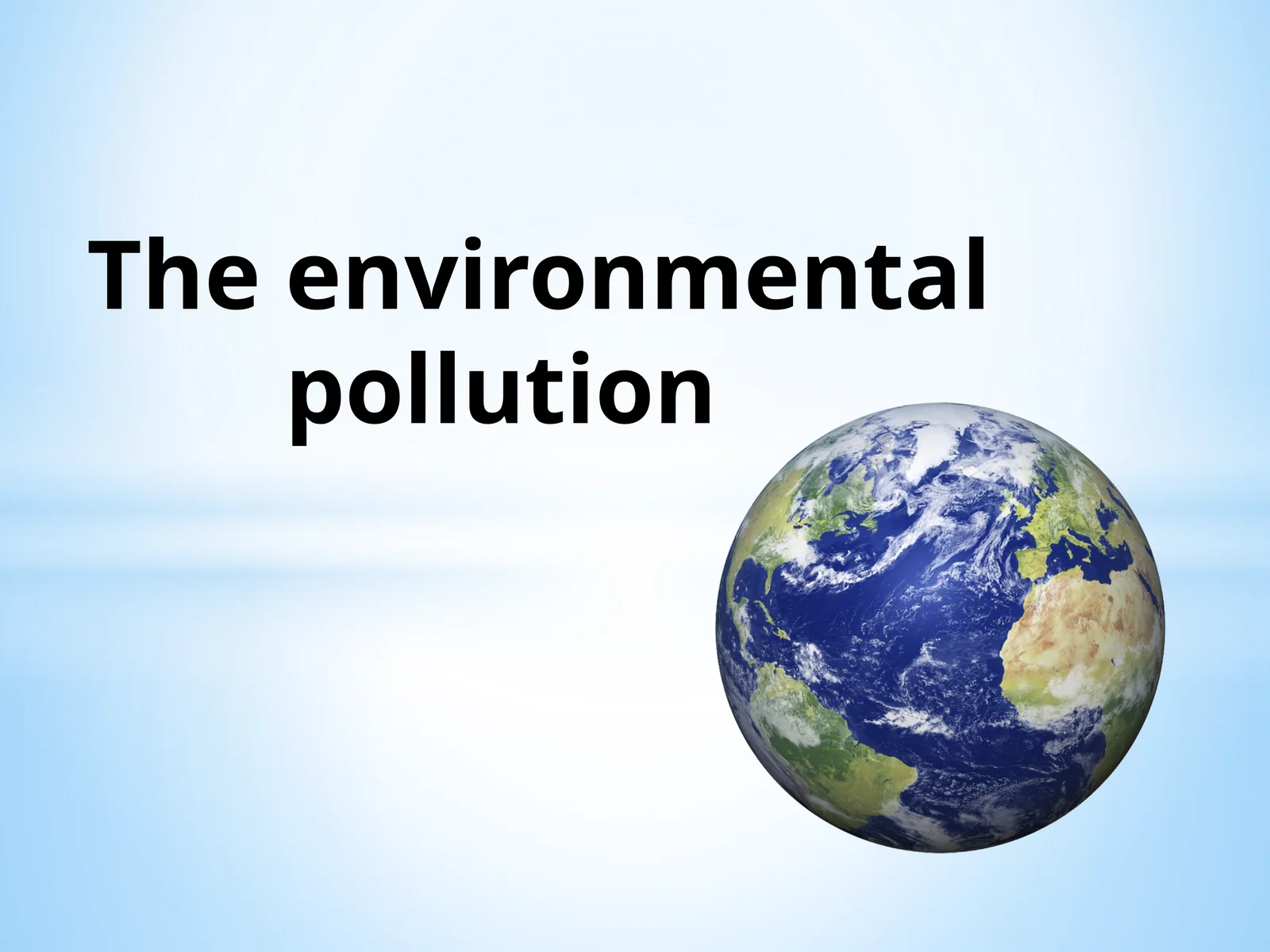 Major Current Environmental Problems 1