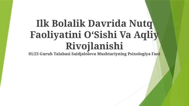 Nutk Faoliyatini OʻSishi Va Aqliy Rivojlanishi 1