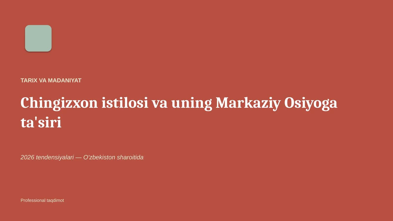 Chingizxon istilosi va uning Markaziy Osiyoga ta'siri 1