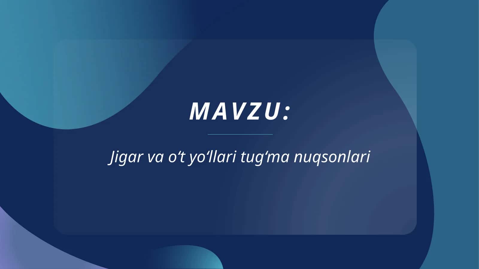 Jigar va o‘t yo‘llari tug‘ma nuqsonlari 1