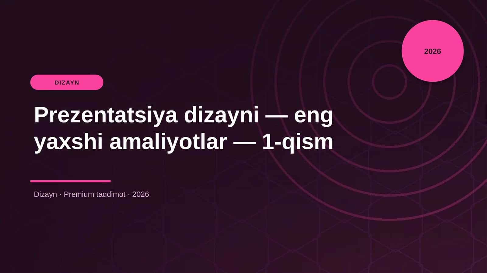 Prezentatsiya dizayni — eng yaxshi amaliyotlar — 1-qism 1