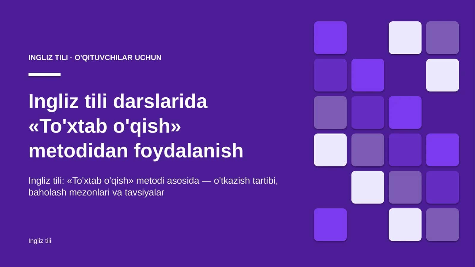 ingliz tili darslarida to'xtab o'qish metodidan foydalanish 5540 1