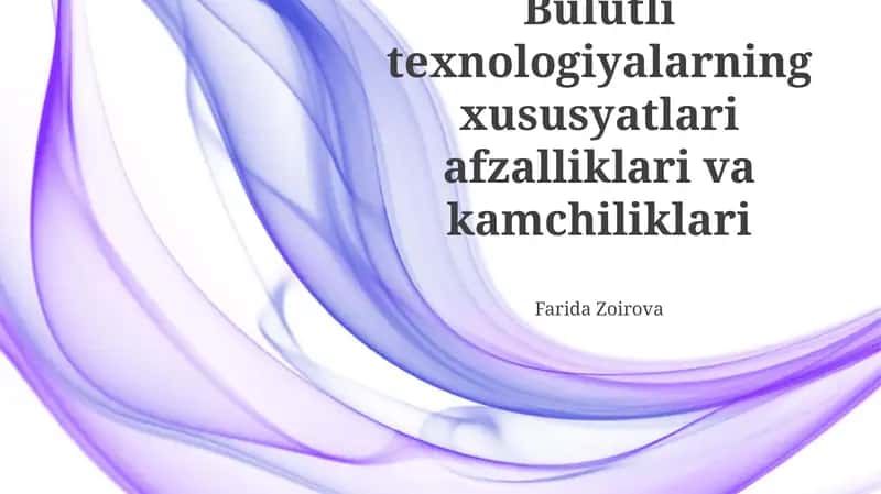 Bulutli texnologiyalarning xususyatlari afzalliklari va kamchiliklari 1