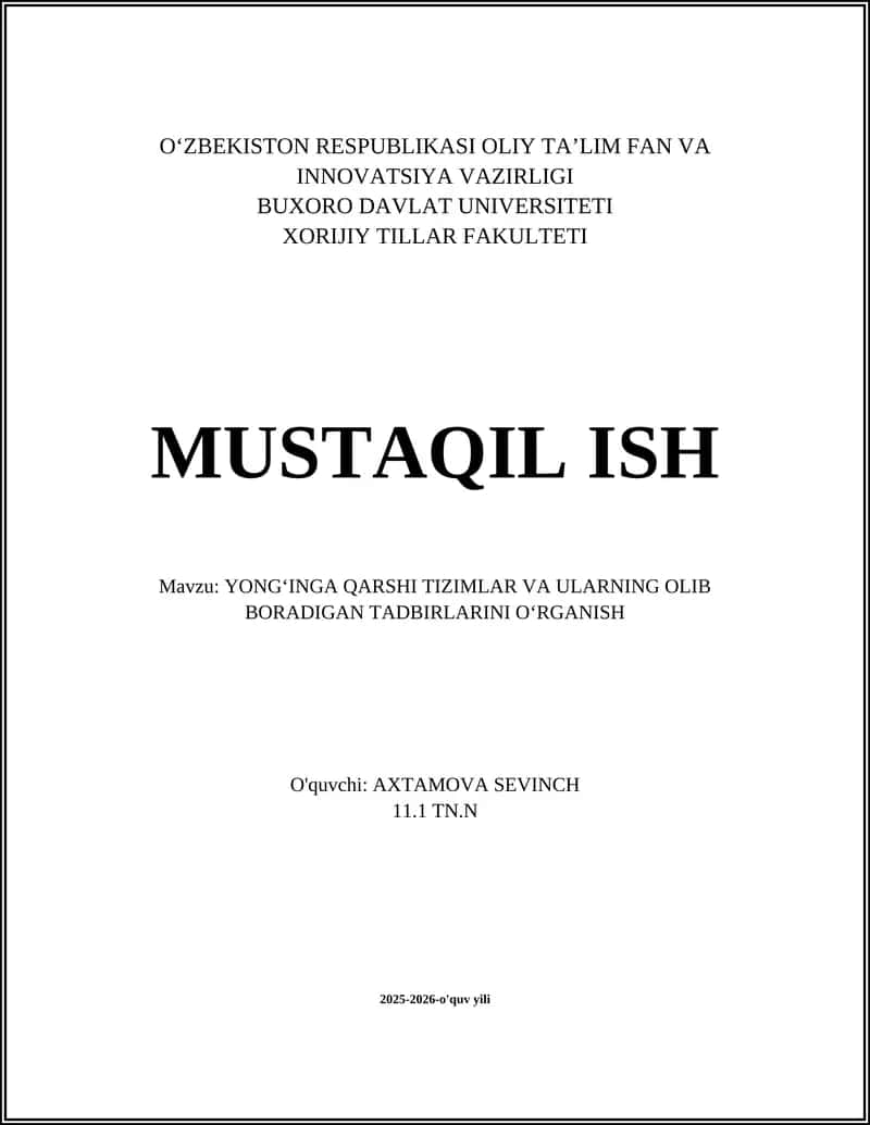 Yong‘inga qarshi tizimlar va ularning olib boradigan tadbirlarini o‘rganish 1