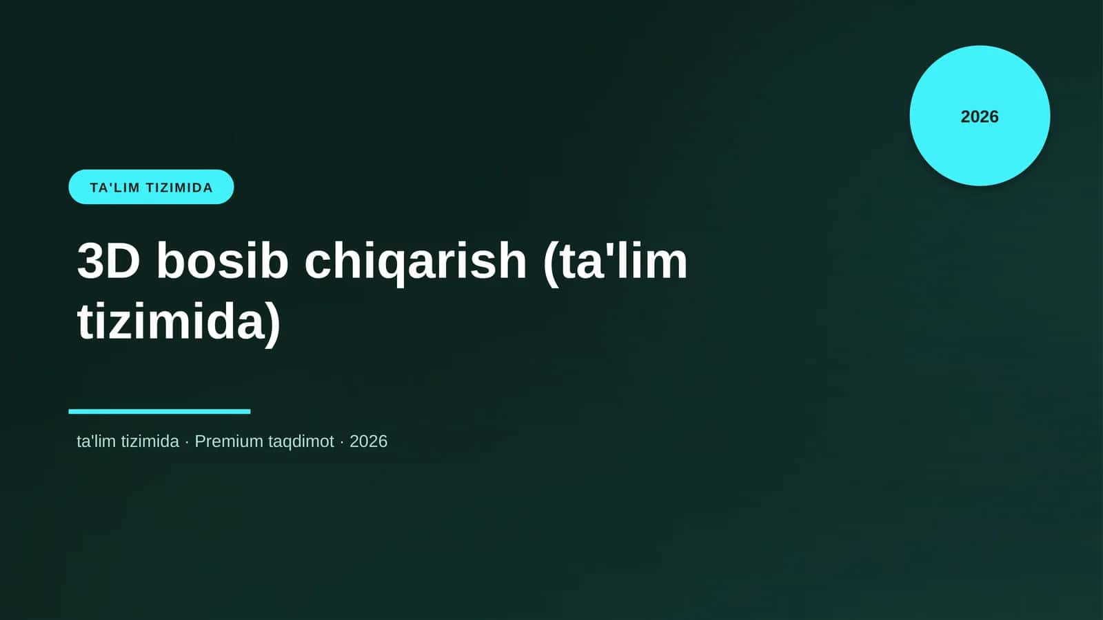 3D bosib chiqarish (ta'lim tizimida) 1