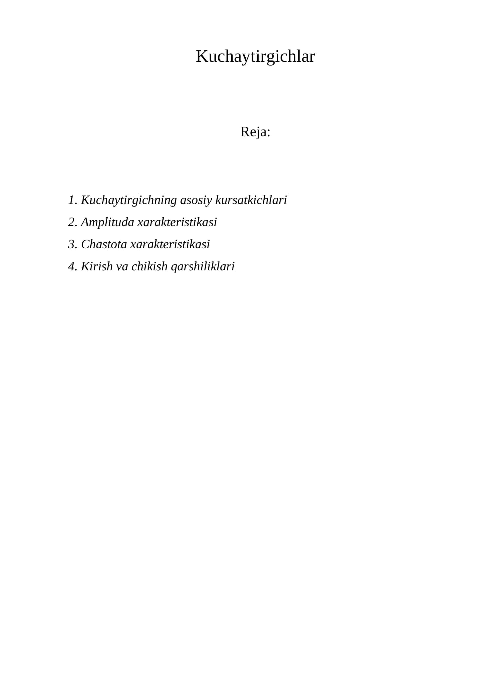 Kuchaytirgichlar 1