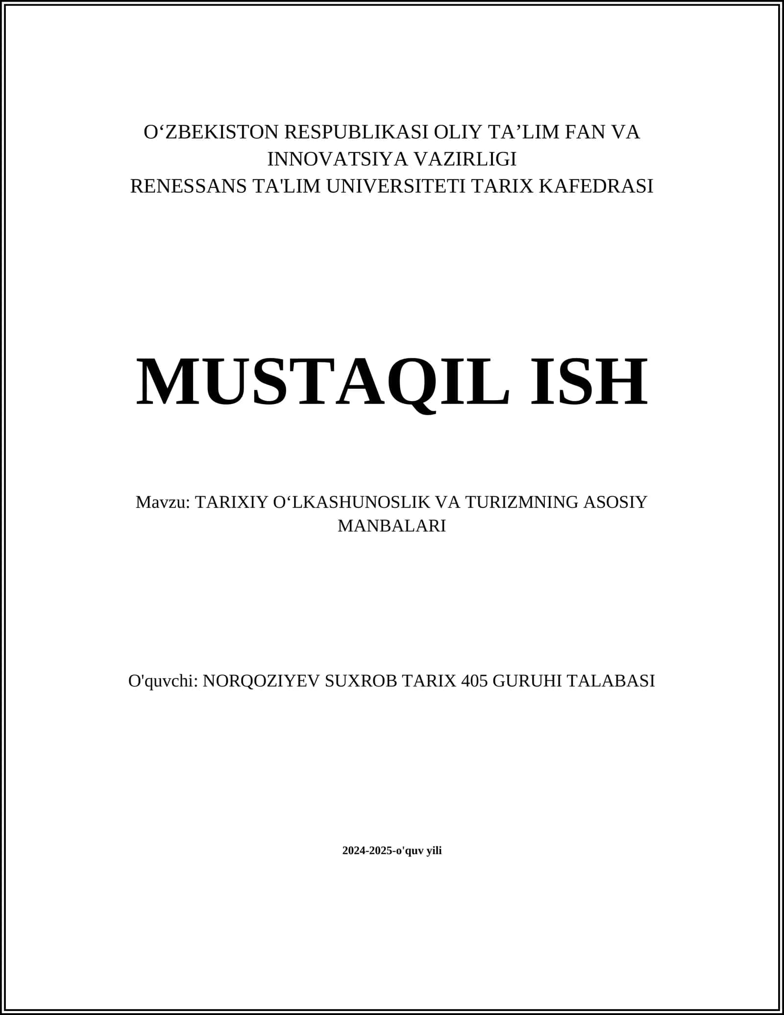 TARIXIY OʻLKASHUNOSLIK VA TURIZMNING ASOSIY MANBALARI 1
