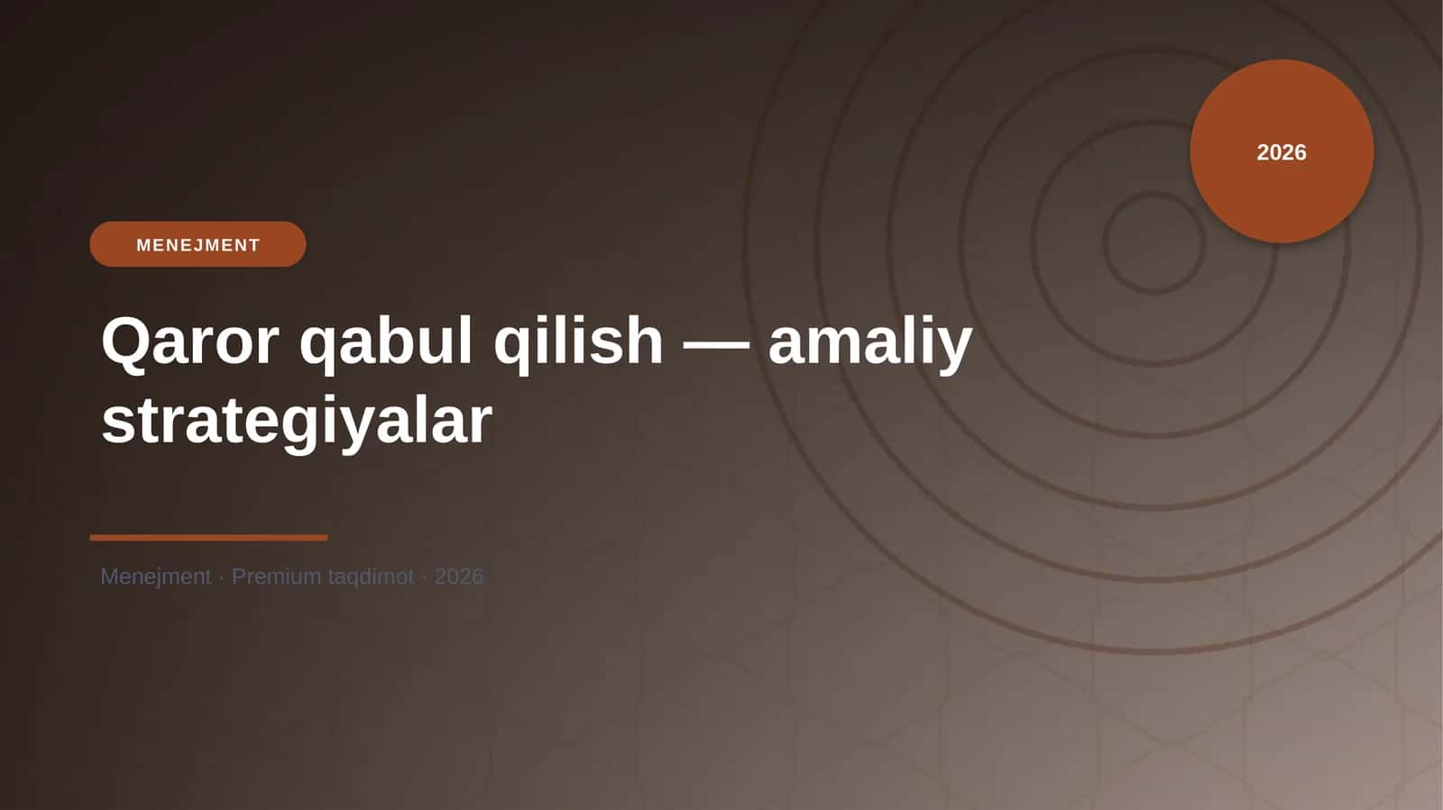 Qaror qabul qilish — amaliy strategiyalar 1