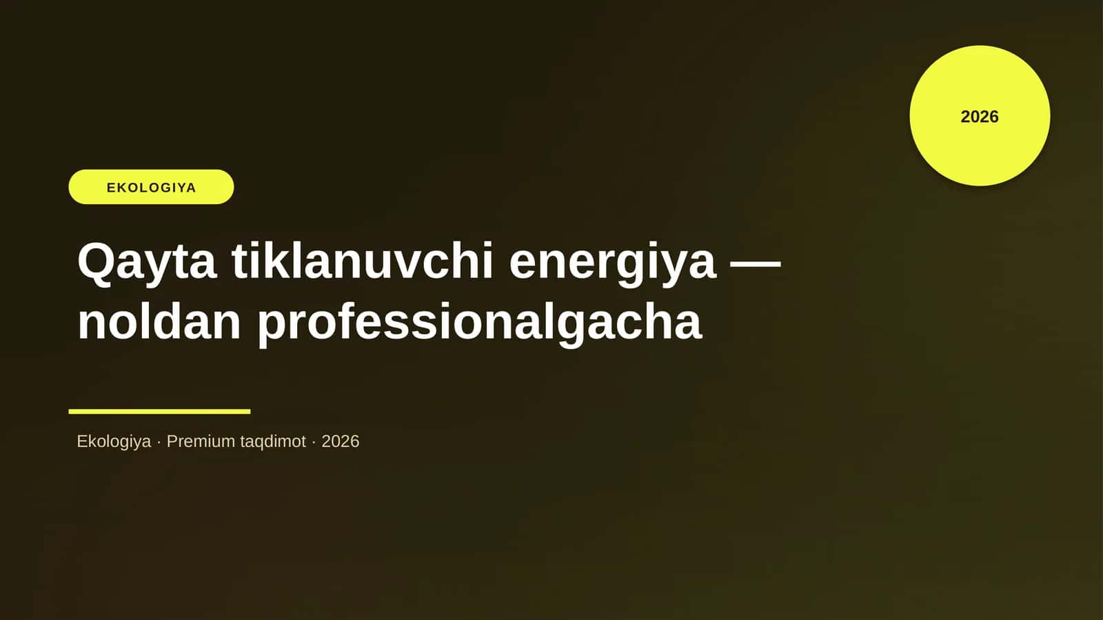 Qayta tiklanuvchi energiya — noldan professionalgacha 1