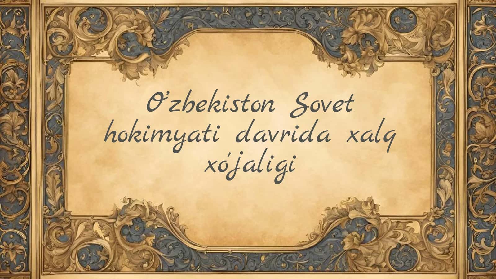O’zbekiston Sovet hokimyati davrida xalq xo'jaligi 1