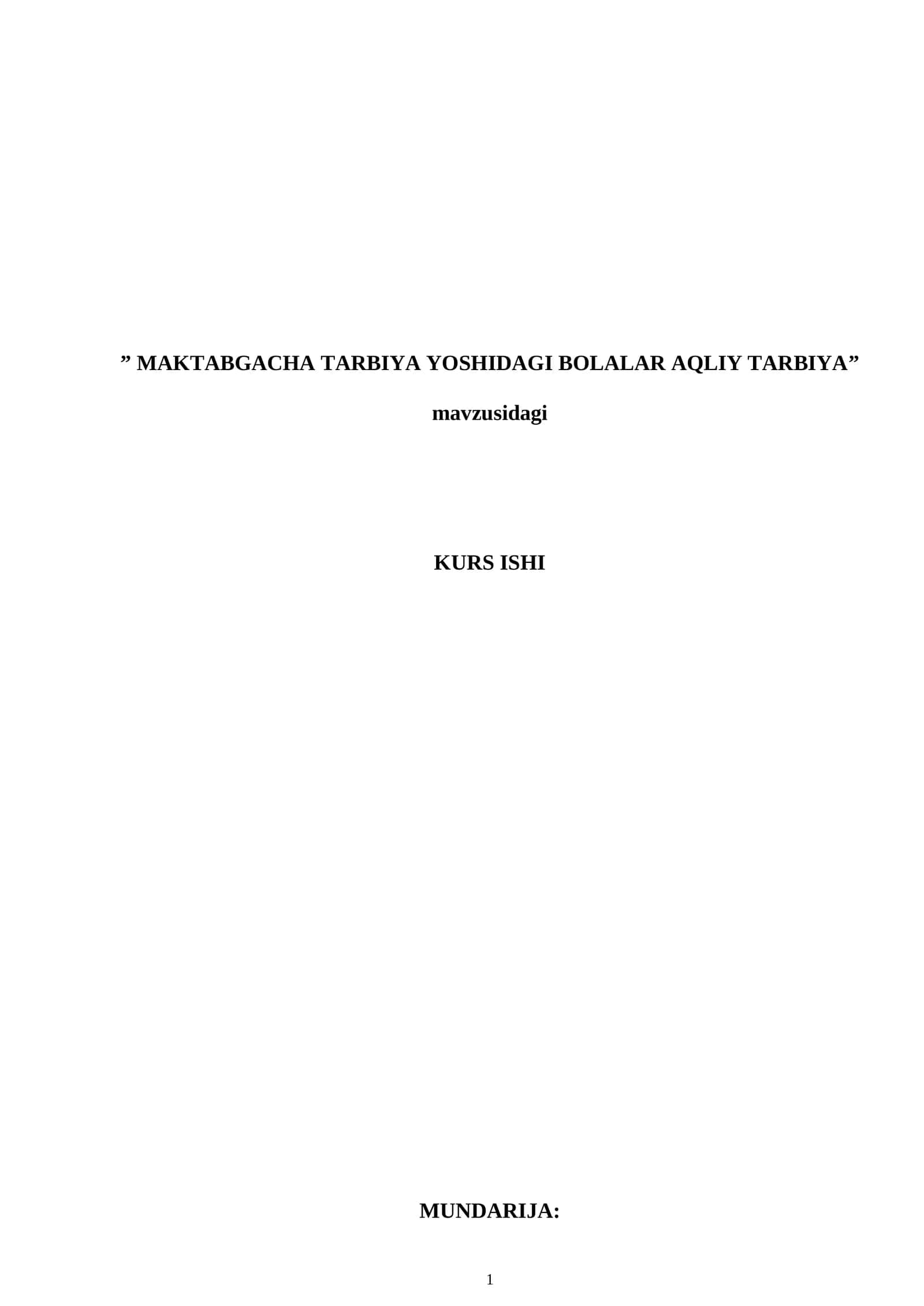 MAKTABGACHA TARBIYA YOSHIDAGI BOLALAR AQLIY TARBIYA 1