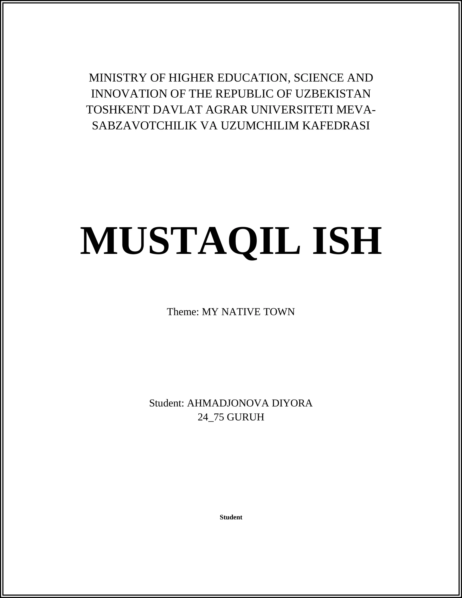 MUSTAQIL ISH "MY NATIVE TOWN" 1