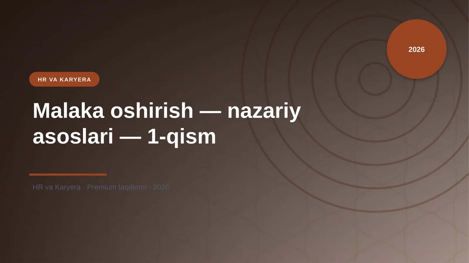 Malaka oshirish — nazariy asoslari — 1-qism 1