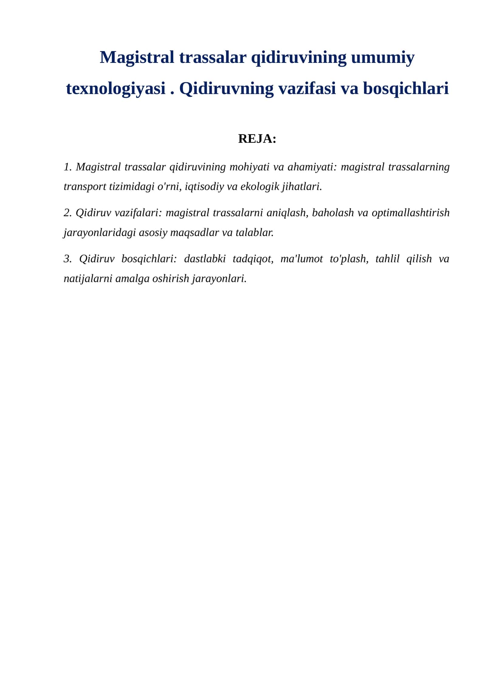Magistral trassalar qidiruvining umumiy texnologiyasi . Qidiruvning vazifasi va bosqichlari 1