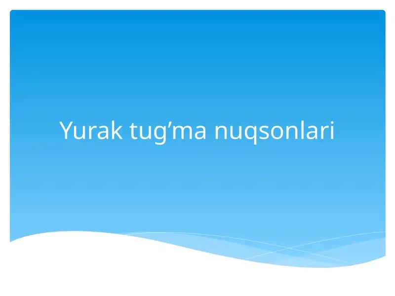 Yurak tug’ma nuqsonlari 1