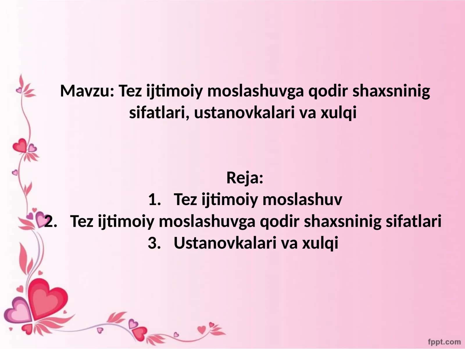 Tez ijtimoiy moslashuvga qodir shaxsning sifatlari, ustanovkalari va xulqi 1