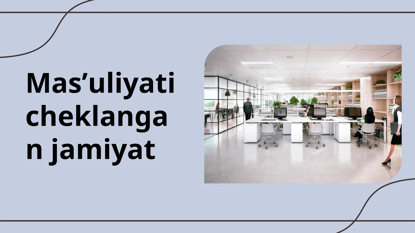MChJ, Masulyati Cheklangan Jamiyat 1