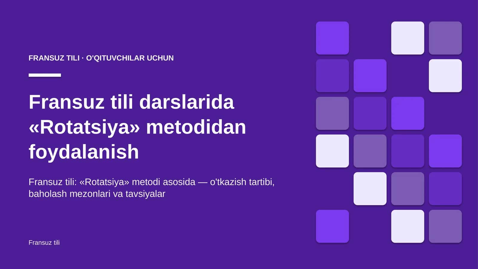fransuz tili darslarida rotatsiya metodidan foydalanish 5372 1