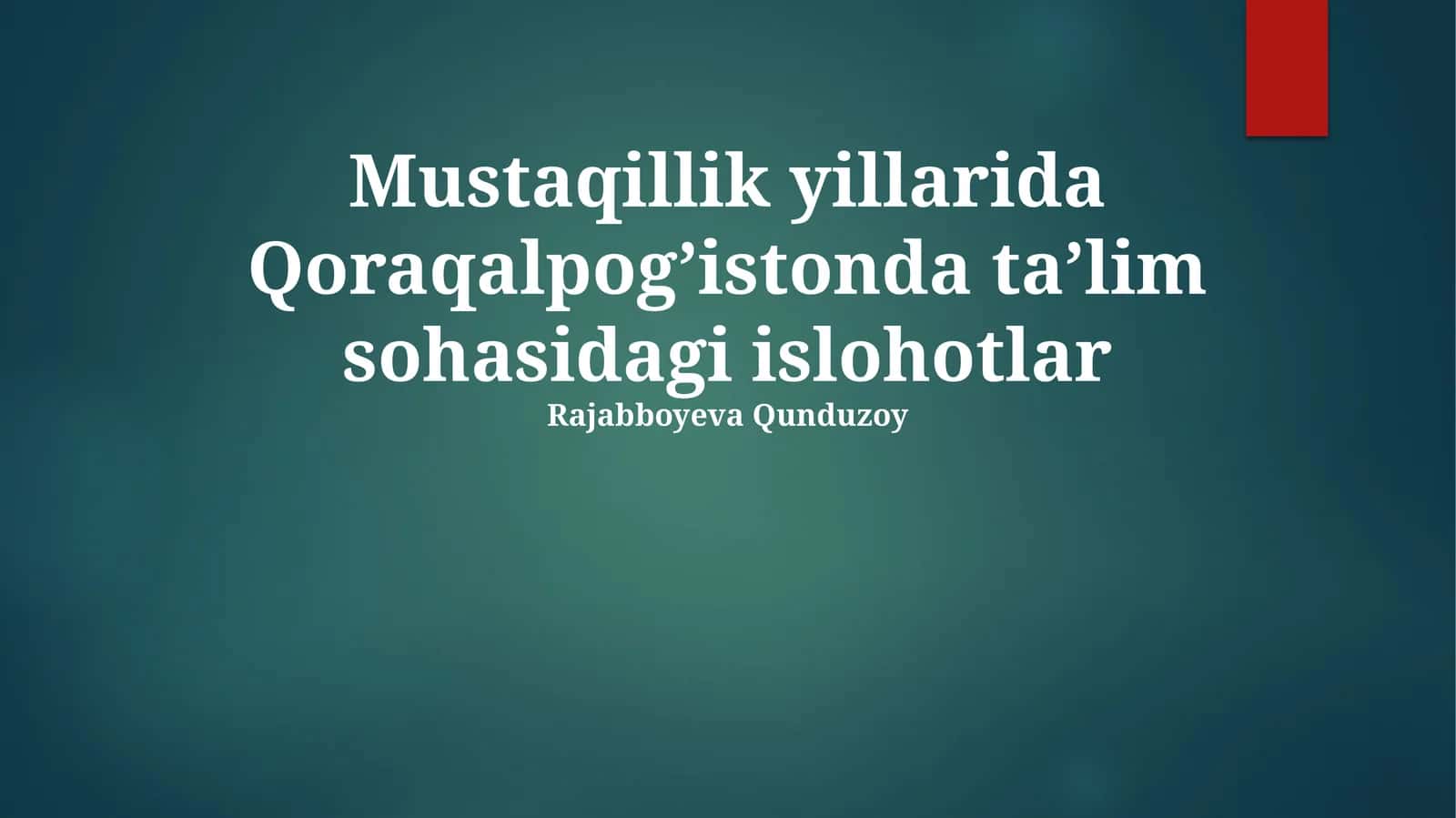 Mustaqillik yillarida Qoraqalpog’istonda ta’lim sohasidagi islohotlar 1
