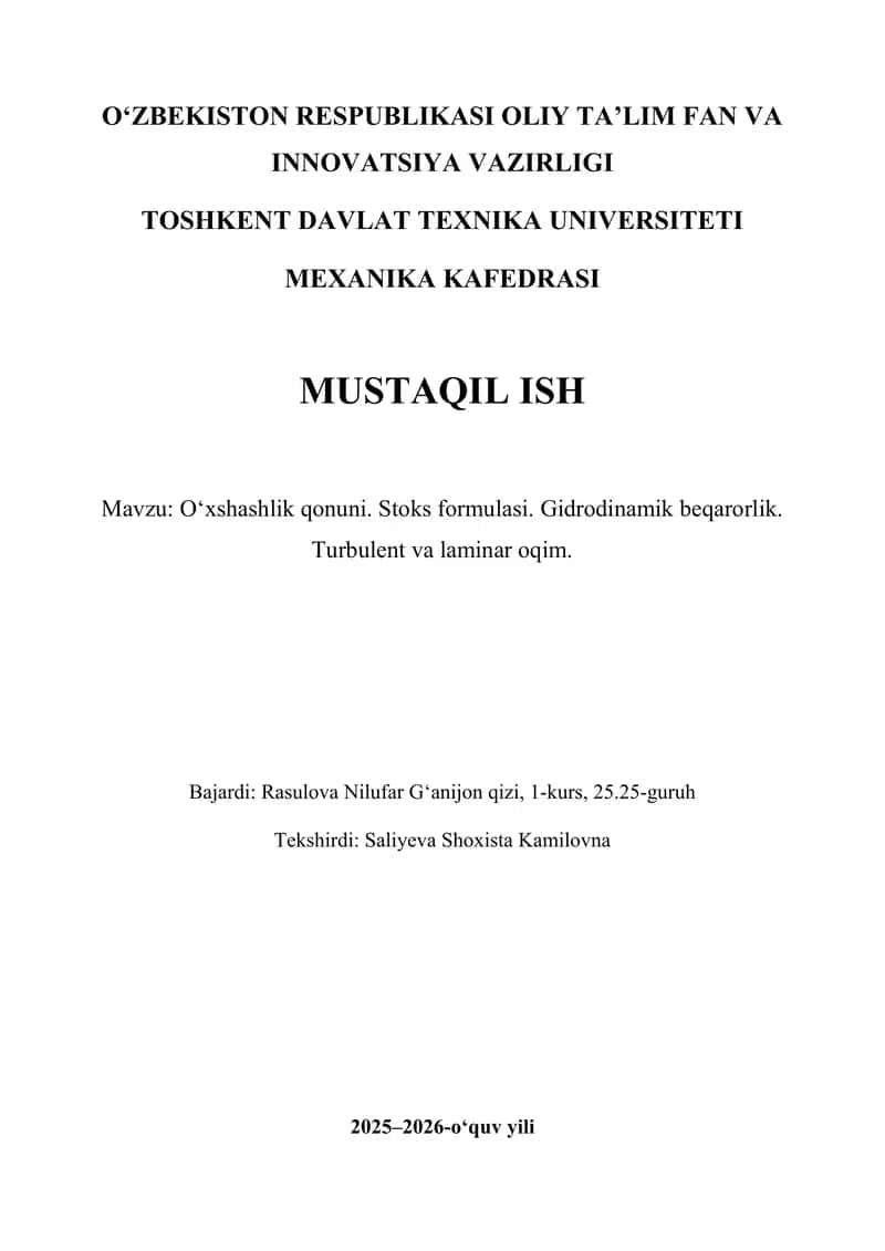O‘xshashlik qonuni. Stoks formulasi. Gidrodinamik beqarorlik. Turbulent va laminar oqim 1