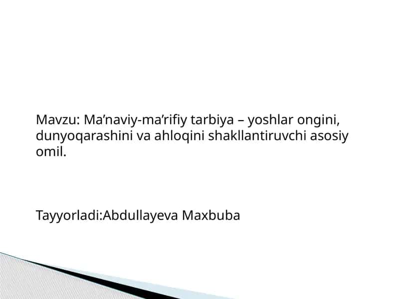 Ma’naviy-ma’rifiy tarbiya 1