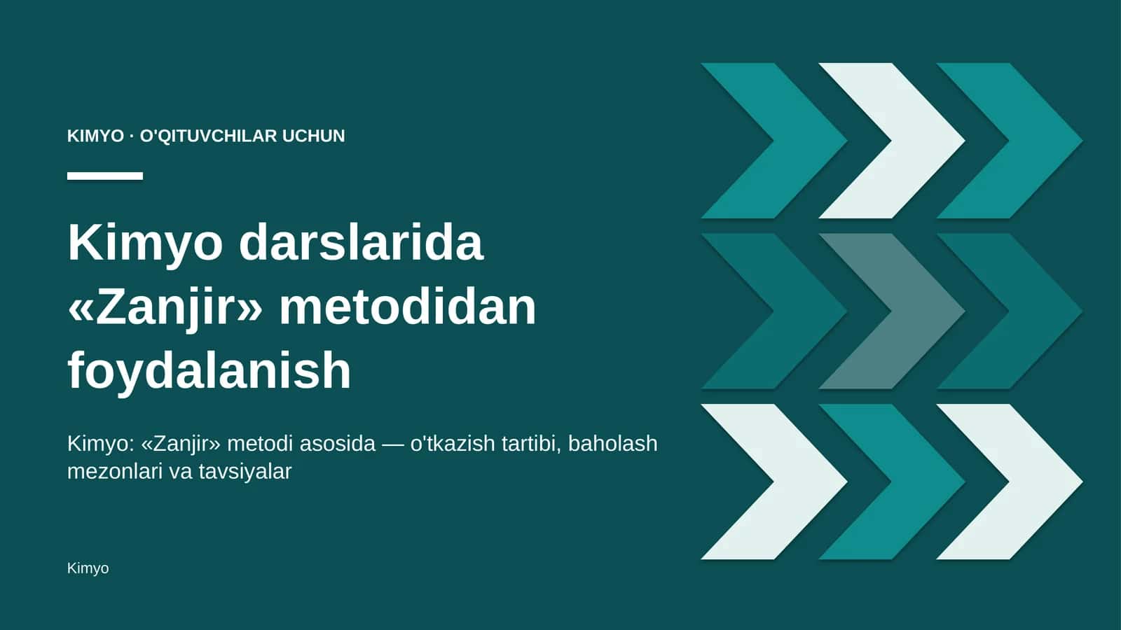 kimyo darslarida zanjir metodidan foydalanish 8780 1