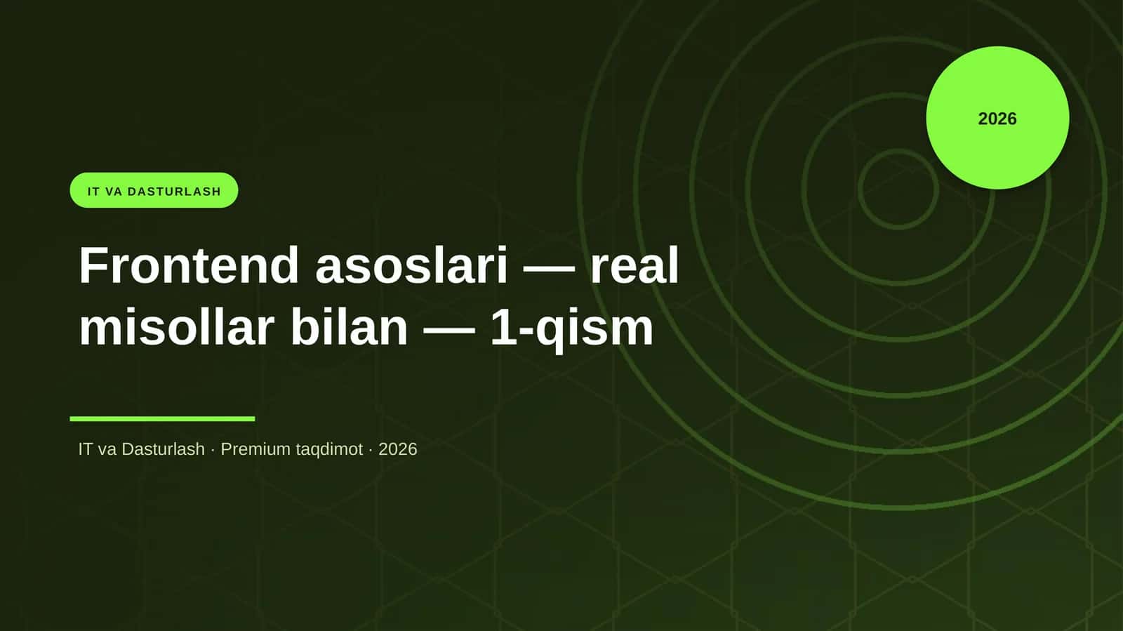 Frontend asoslari — real misollar bilan — 1-qism 1