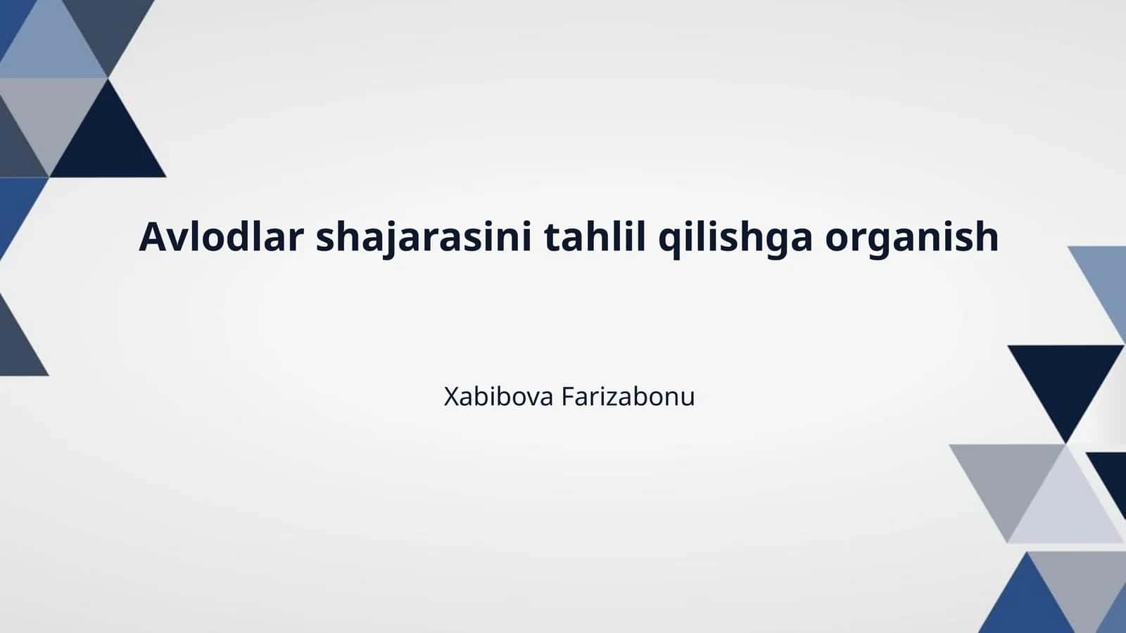 Avlodlar shajarasini tahlil qilishga organish 1