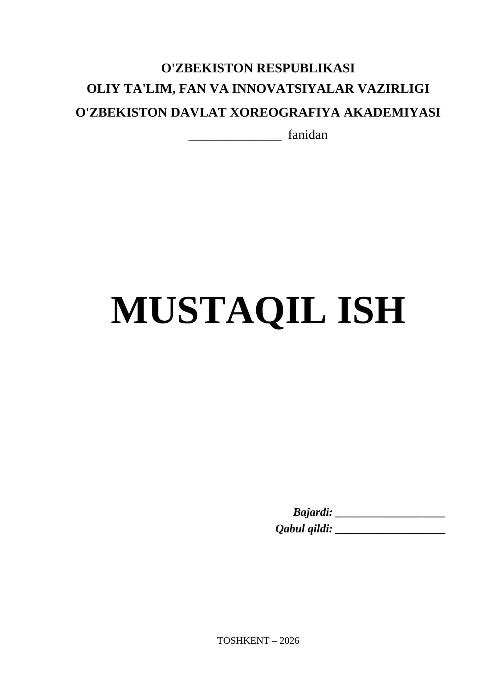 O'zbekiston Davlat Xoreografiya Akademiyasi Mustaqil Ish Titul Varaq (.docx) 1