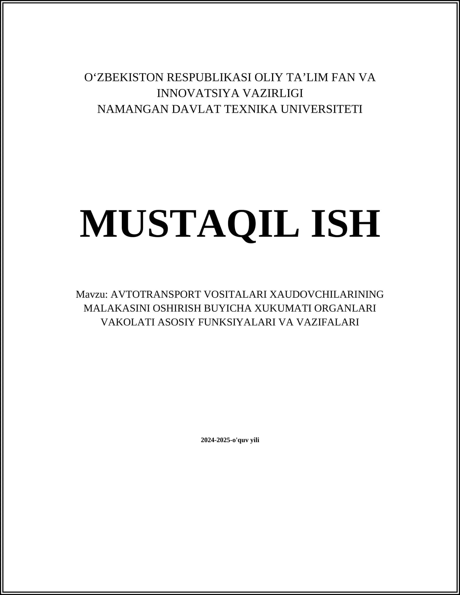 AVTOTRANSPORT VOSITALARI XAUDOVCHILARINING MALAKASINI OSHIRISH BUYICHA XUKUMATI ORGANLARI VAKOLATI ASOSIY FUNKSIYALARI VA VAZIFALARI 1