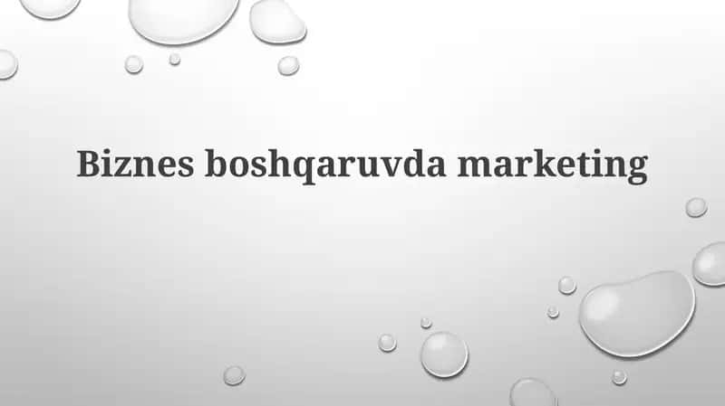 Biznesboshqaruvdamarketing 1