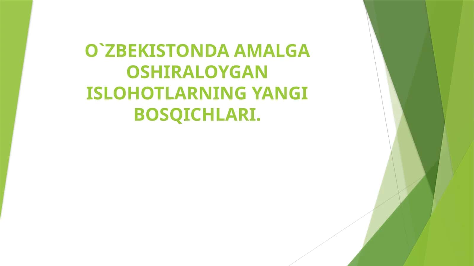 Prezidentimiz tomonidan amalga oshirilayotgan islohotlar 1