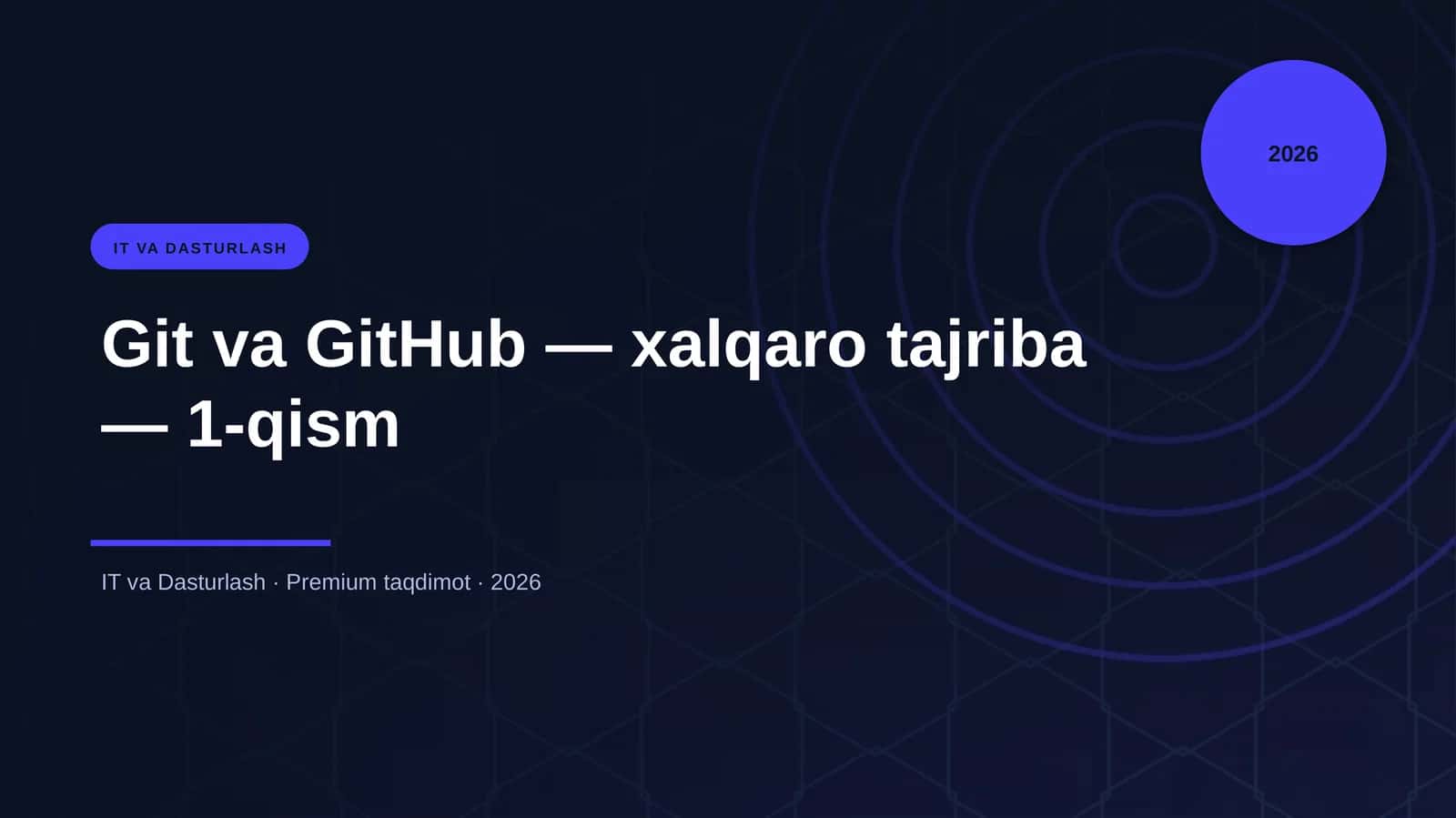 Git va GitHub — xalqaro tajriba — 1-qism 1