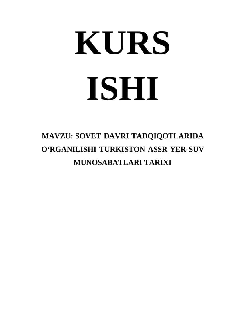 Sovet Davri Tadqiqotlarida O‘rganilishi Turkiston ASSR Yer-suv Munosabatlari Tarixi 1