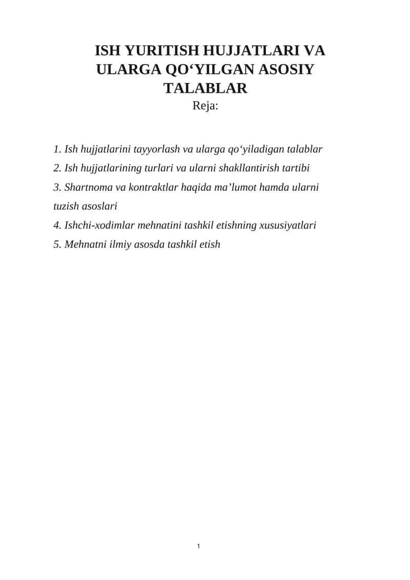 ISH YURITISH HUJJATLARI VA ULARGA QO‘YILGAN ASOSIY TALABLAR 1