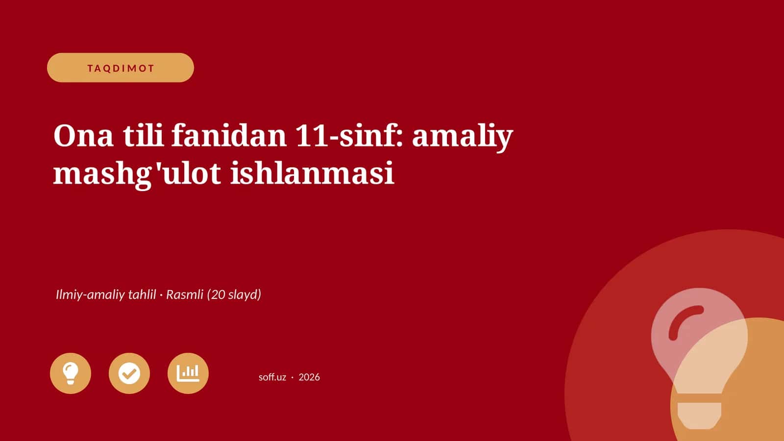 Ona tili fanidan 11-sinf: amaliy mashg'ulot ishlanmasi 1