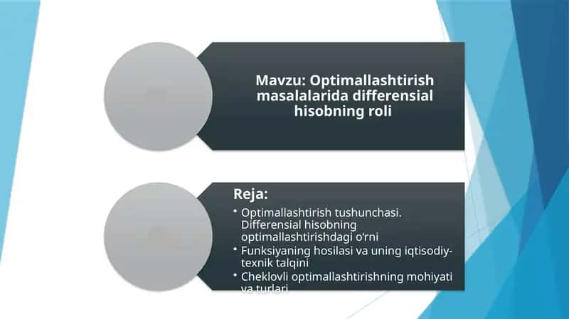 Optimallashtirish masalalarida differensial hisobning roli 1