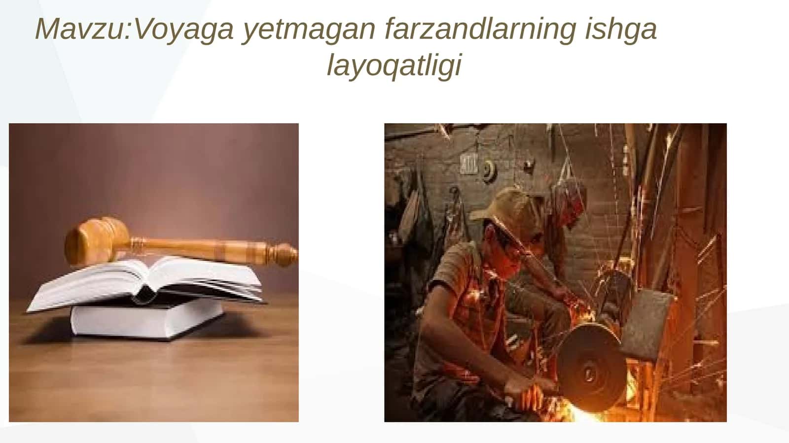 Voyaga yetmagan farzandlarning ishga layoqatligi 1