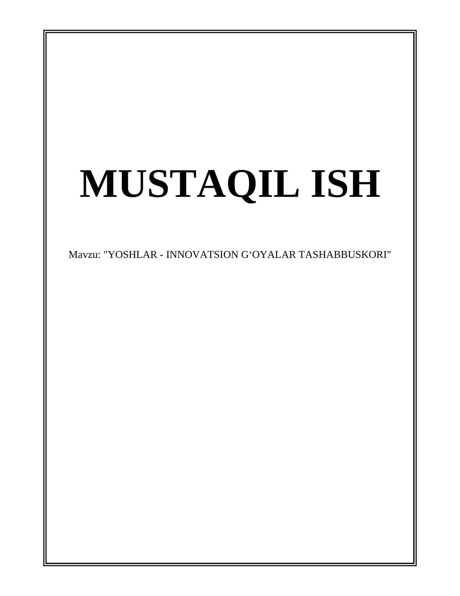YOSHLAR - INNOVATSION GʻOYALAR TASHABBUSKORI 1