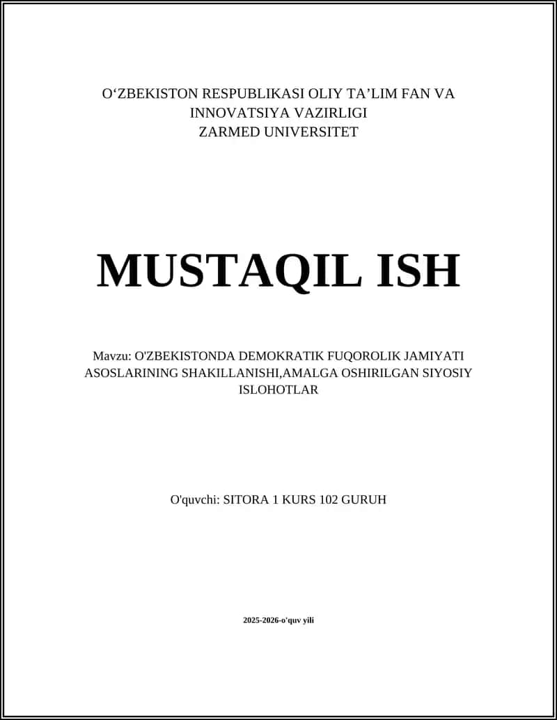 O'ZBEKISTONDA DEMOKRATIK FUQOROLIK JAMIYATI ASOSLARINING SHAKILLANISHI,AMALGA OSHIRILGAN SIYOSIY ISLOHOTLAR 1