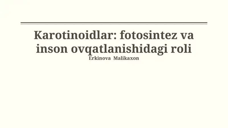 Karotinoidlar: fotosintez va inson ovqatlanishidagi roli 1