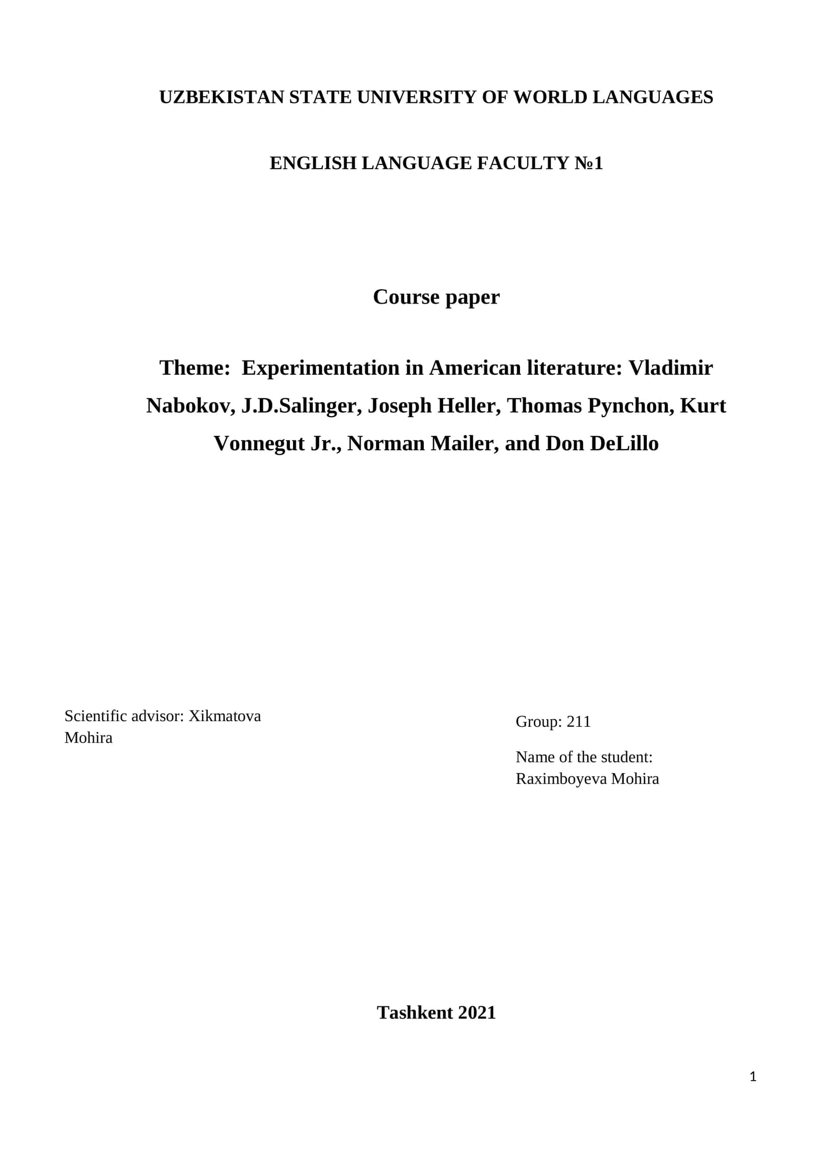 Experimentation in American literature: Vladimir Nabokov, J.D.Salinger, Joseph Heller, Thomas Pynchon, Kurt Vonnegut Jr., Norman Mailer, and Don DeLillo 1