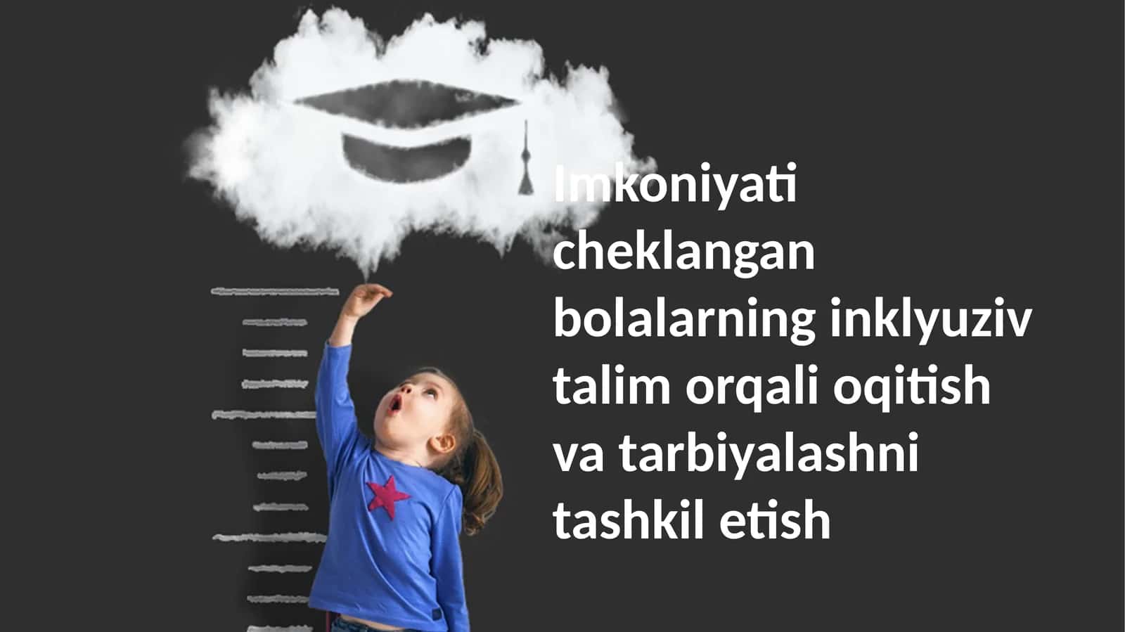 Inklyuziv taʼlim: mohiyati, ahamiyati va huquqiy asoslari 1
