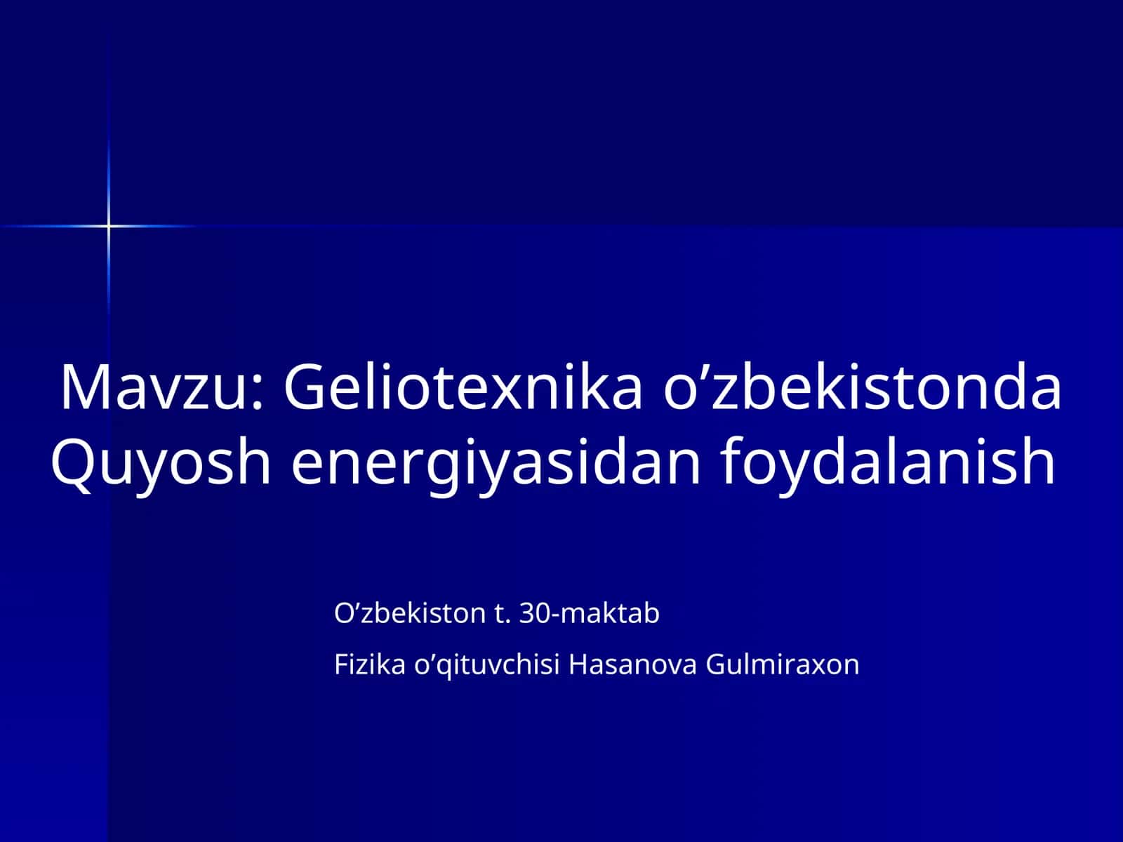 Geliotexnika o’zbekistonda Quyosh energiyasidan foydalanish 1