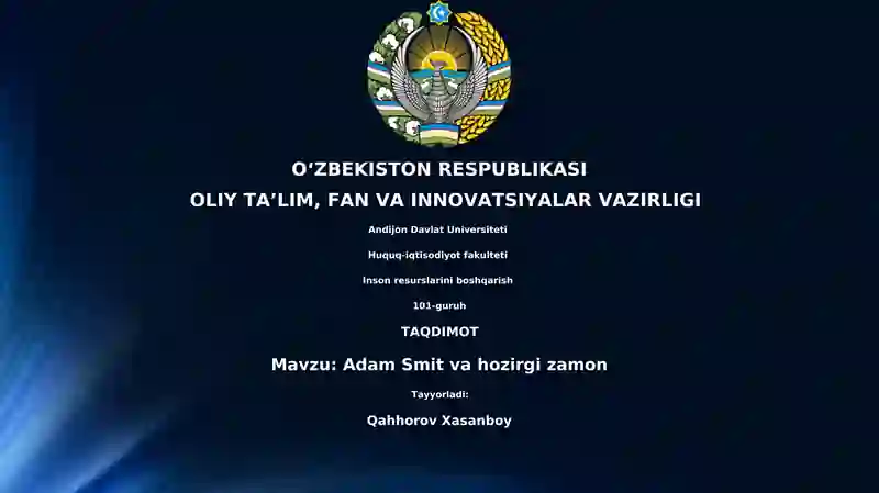 Adam Smit va hozirgi zamon