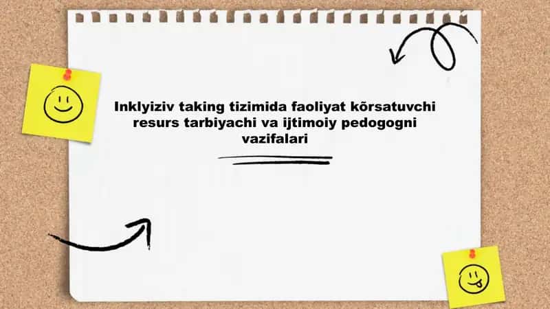 Inklyiziv taking tizimida faoliyat kõrsatuvchi resurs tarbiyachi va ijtimoiy pedogogni vazifalari 1