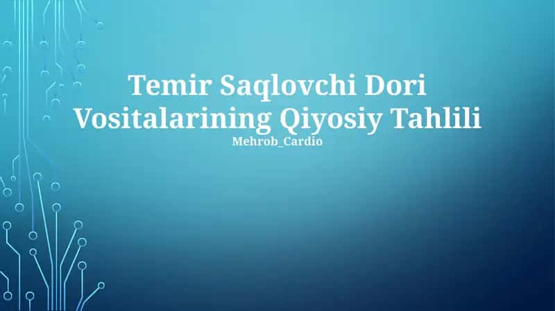 Temir Saqlovchi Dori Vositalarining Qiyosiy Tahlili 1