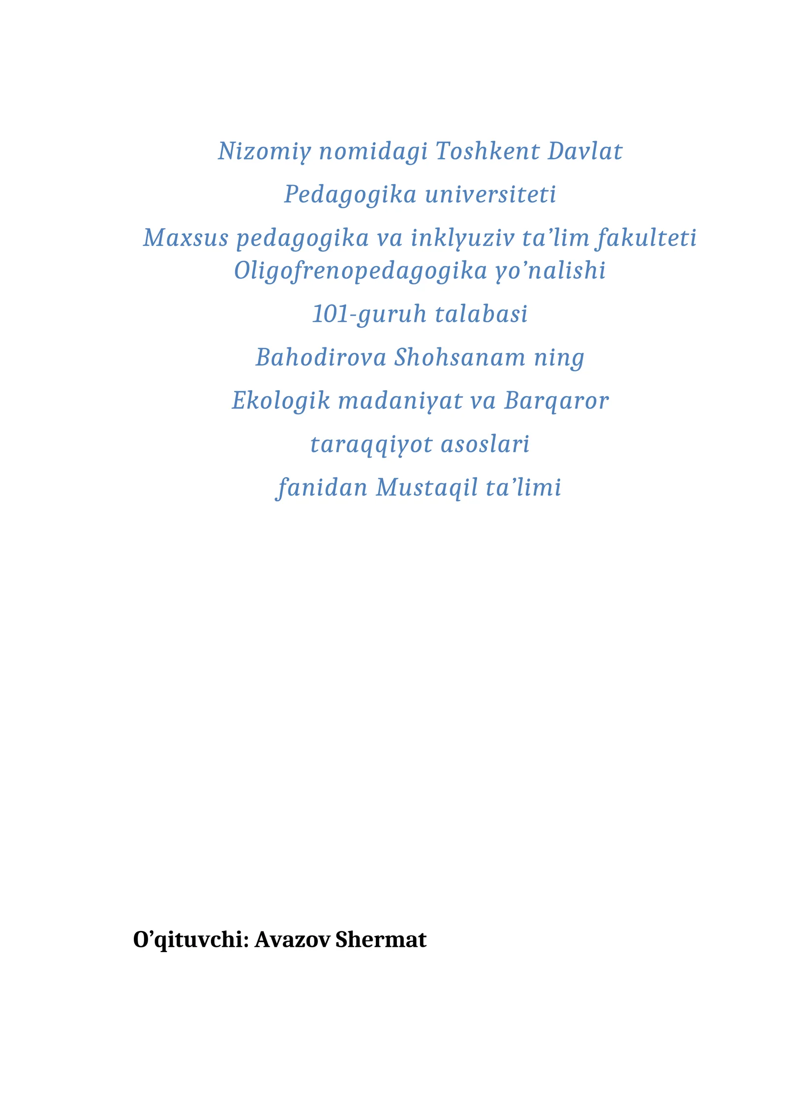 EKOLOGIYA VA ATROF MUHIT MUHOFAZASI FANINING MAQSAD-VAZIFALARI VA TADQIQOT METODLARI, BО‘LIMLARI 1